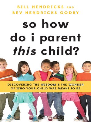 cover image of So How Do I Parent THIS Child?